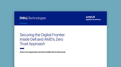 Securing the Digital Frontier: Inside Dell and AMD’s Zero Trust Approach