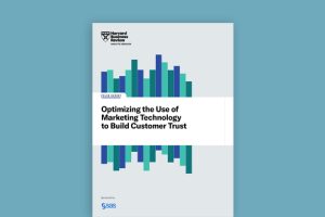 Optimizing the Use of Marketing Technology to Build Customer Trust