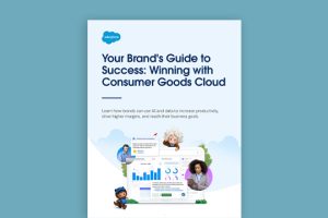 Your Brand’s Guide to Success: Winning with Consumer Goods Cloud