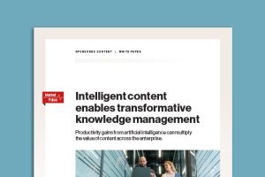 Intelligent Content Enables Transformative Knowledge Management